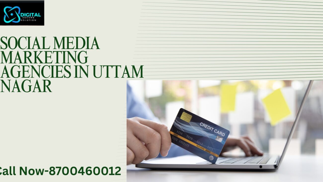 Social Media Marketing Agencies in Uttam Nagar