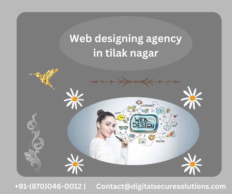 Web designing agency in tilak nagar
