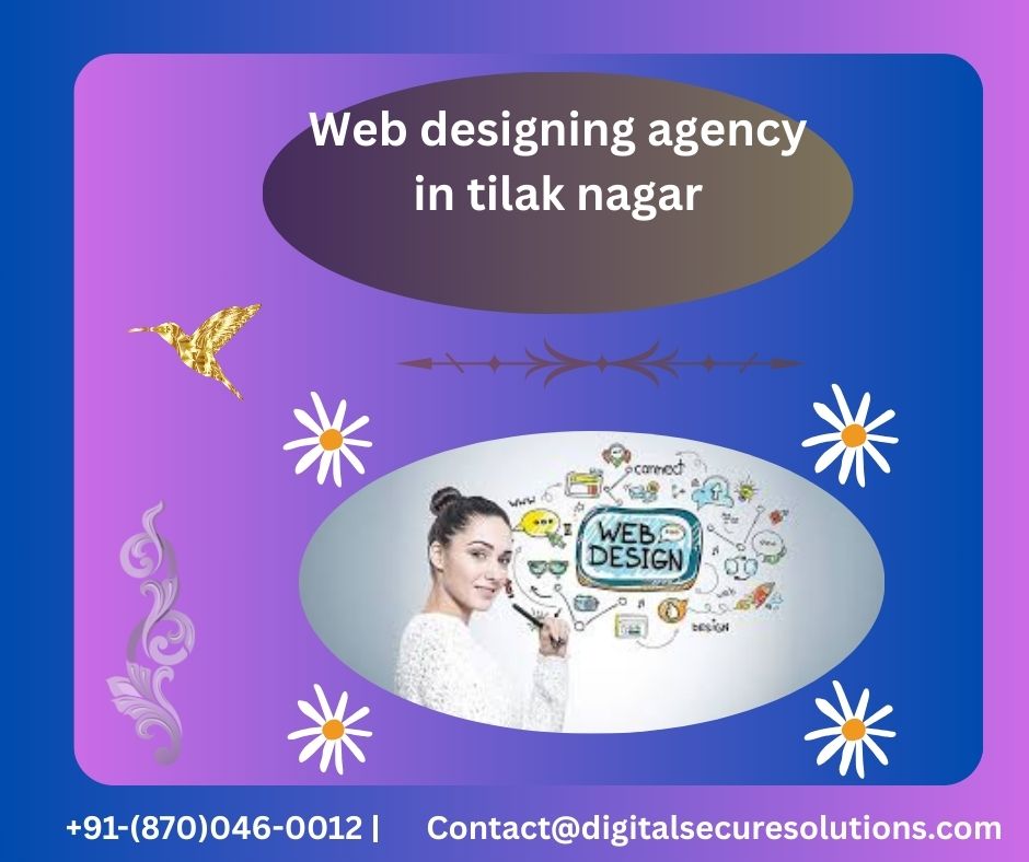 Web designing agency in tilak nagar